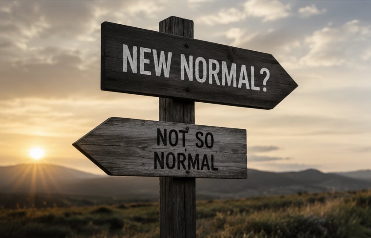Why I'm Done With "New Normal" — And You Should Be Too